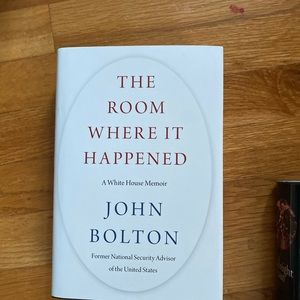 John Bolton’s Book: The Room Where It Happened